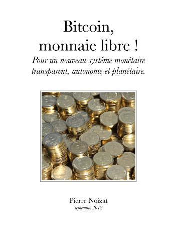 bitcoin monnaie libre