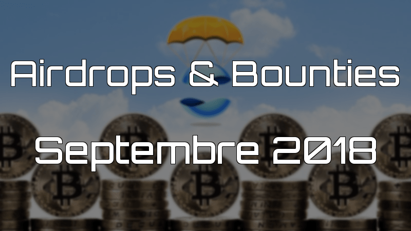 Airdrops & Bounties Sept 2018