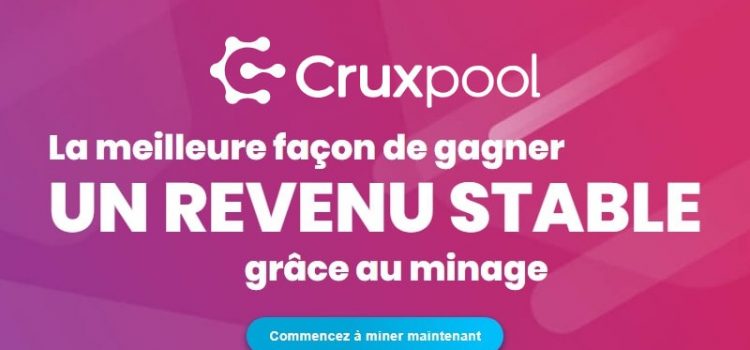 Cruxpool : rendre le minage de cryptomonnaies accessible à tous cruxpool